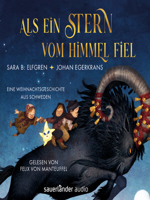 cover image of Als ein Stern vom Himmel fiel--Eine Weihnachtsgeschichte aus Schweden (Ungekürzte Lesung)